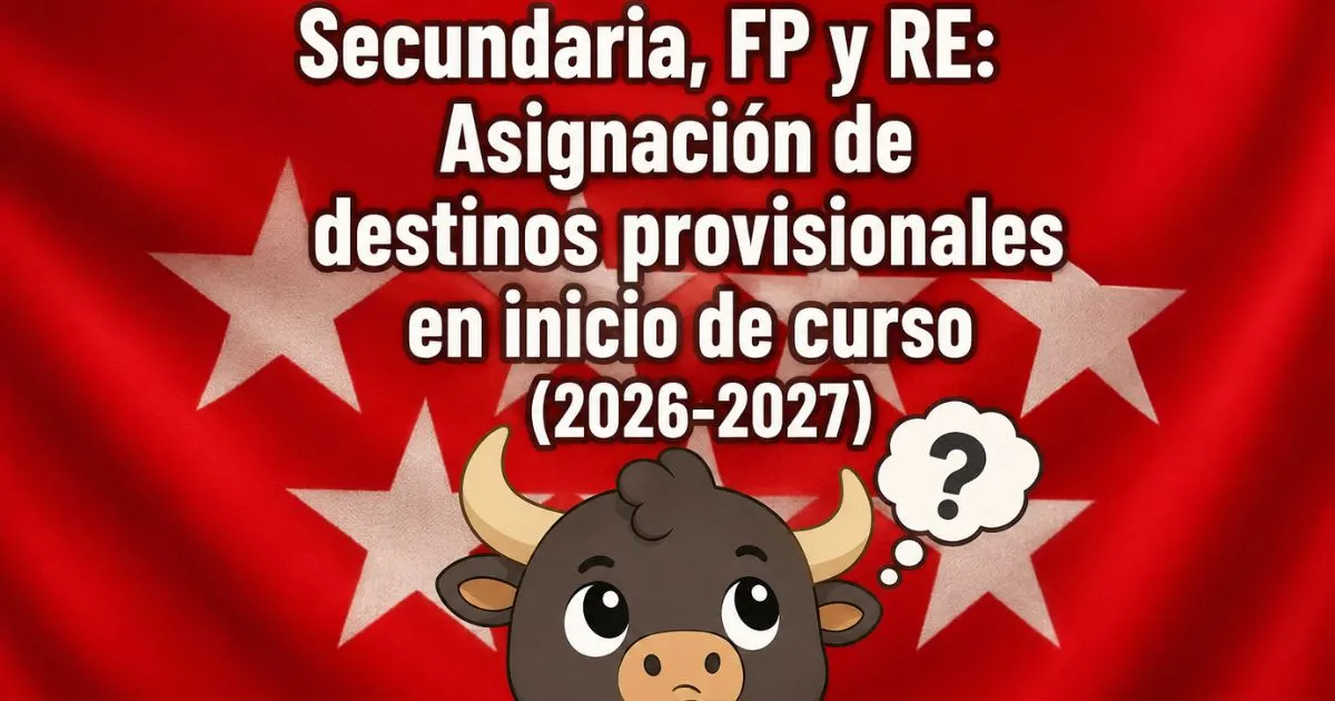 Tarjeta de Oposiciones Gratis: destinos definitivos de interinos en Madrid, 10.488 plazas de Secundaria, curso 2026-2027