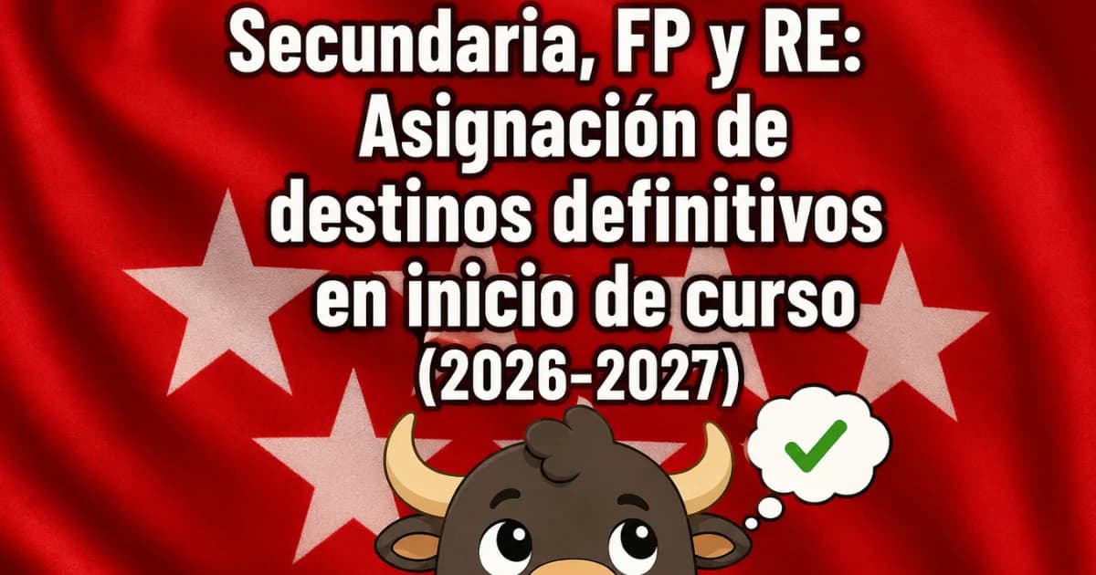 Tarjeta de Oposiciones Gratis: destinos definitivos de interinos en Madrid, 10.488 plazas de Secundaria, curso 2026-2027